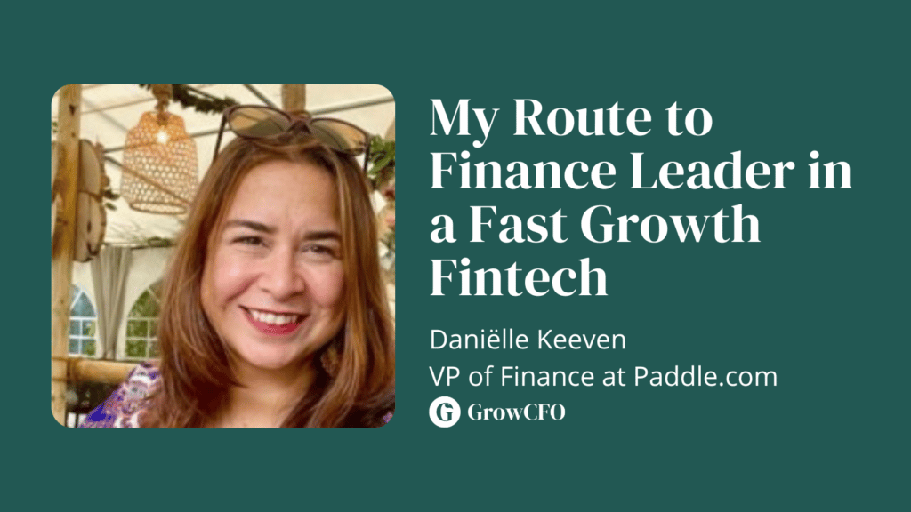 Danielle Keeven discusses her journey to become a finance leader with Kevin Appleby on the GrowCFO Show