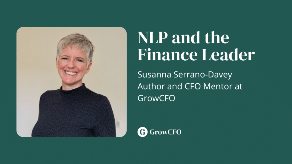 NLP and the finance leader. Susana Serrano Davey and Kevin Appleby on the GrowCFO Show