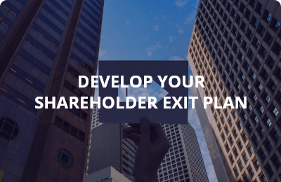 Develop Your Shareholder Exit Plan