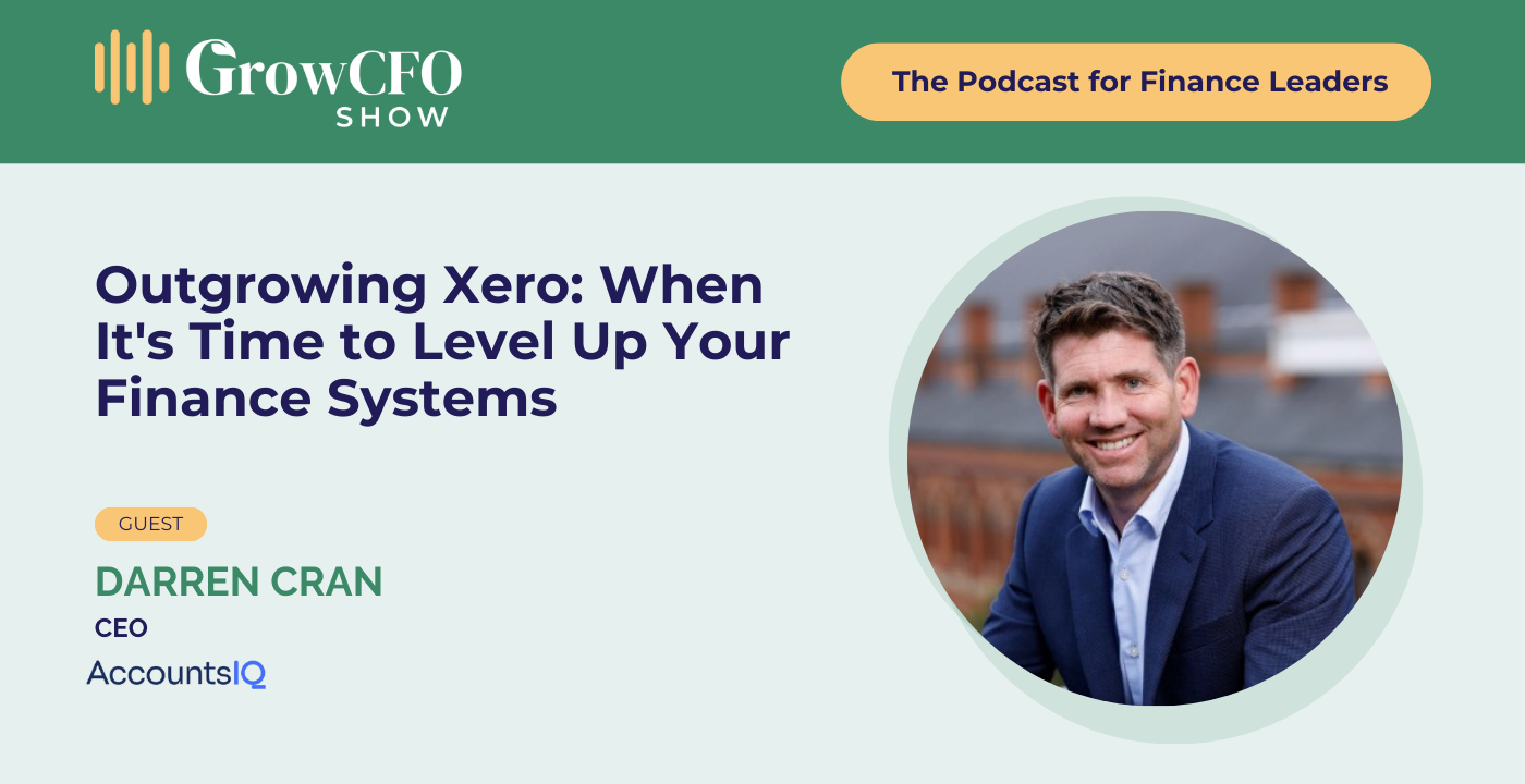 #231 Outgrowing Xero: When It's Time to Level Up Your Finance Systems ...
