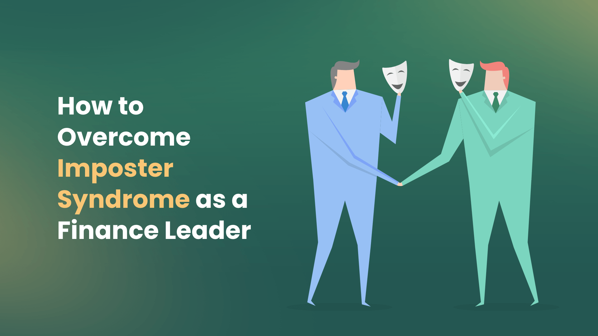 How to Overcome Imposter Syndrome as a Finance Leader - GrowCFO